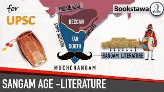 Sangam Age in the history of South India | Sangam Literature | Ancient History for UPSC