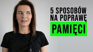 5 sposobów na poprawę pamięci