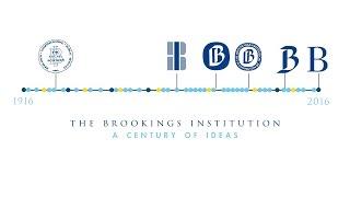 Brookings Institution Centenary: Looking Back and Looking Forward