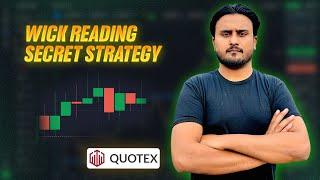 Quotex wick reading strategy | Quotex wicks trading strategy | Quotex best pattern strategy