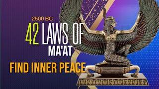 42 Laws Of Ma'at  - Find Inner Peace