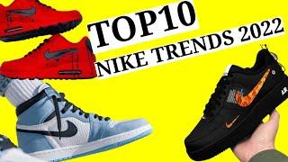 TOP 10 NIKE Sneakers 2022|Fashion Trends Of 2022|trendy nike shoes 2022-MrNike