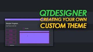 Creating your own themes with Qt-Material | PyQt5 Tutorial | QtDesigner