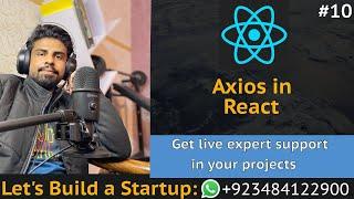 React tut # 10 | Axios in React | Lets Build a Startup: UBprogrammer.com