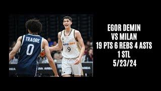 Egor Demin vs Milan (19 PTS 6 REBS 4 ASTS 1 STL) 5/23/24