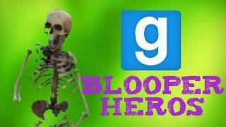 Blooper Heros (Garry's Mod Movie Fails) Funny Moments