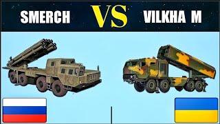 Ukrainian Vilkha-M VS Russian BM-30 Smerch Multiple Rocket Launcher | MLRS