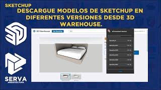 Sketchup | descargue modelos de SketchUp en diferentes versiones desde 3D Warehouse |