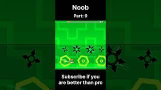 Noob VS Pro Geometry Dash Part 9 #shorts #geometrydash #noobvspro