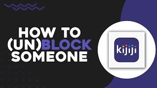 How To BlockUnblock Someone on Kijiji (Quick Tutorial)