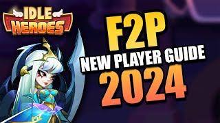 Idle Heroes F2P Ultimate New Player Guide 2024 - F2P Playthrough Series - EP1