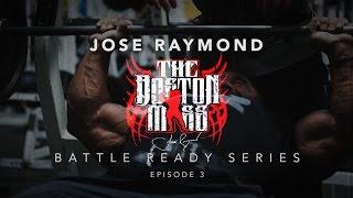 Iron Rebel | Jose Raymond | Battle Ready Series | EP 3