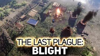 Такого детального выживача ещё не было  The Last Plague: Blight [PC 2024]