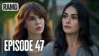 RAMO | Episode 47 | English Subtitles (Turkish Drama Series)