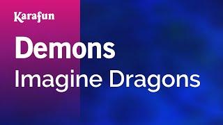 Demons - Imagine Dragons | Karaoke Version | KaraFun