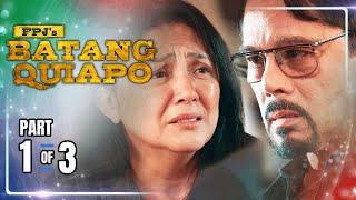 FPJ's Batang Quiapo | Episode 537 (1/3) | March 7, 2025