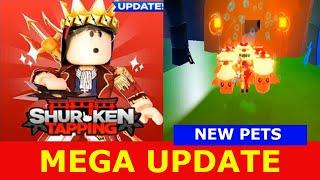 NEW UPDATE * NEW PETS AND NEW AREA * [ MEGA UPDATE! ]  Shuriken Tapping ROBLOX | 9 JULY 2021