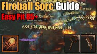 Fireball Sorc Guide | Easy Pit 85+