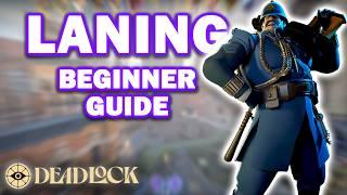 Deadlock Beginner Guides: Laning (How to Lane - The Basics)