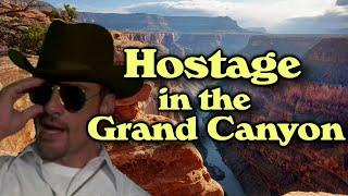 HOSTAGE IN THE GRAND CANYON (Catalina Video) - But ONLY the plot