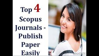 Top 4 Scopus Indexed Journals for Easy Publication - How to Publish Paper in Scopus Indexed Journal