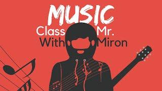 Music Class with Mr. Miron: Timbre 1