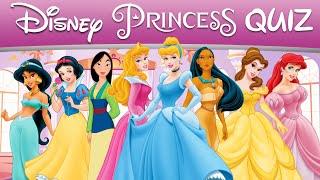 How well do you know about the Disney Princesses?  | ULTIMATE DISNEY PRINCESS QUIZ