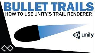 Unity Trail Renderer Tutorial - How to Create a Bullet Trailing Effect | Unity Bullet Trail Tutorial