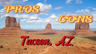 The PROS and CONS of living in Tucson, Arizona - Everything you need to know