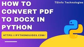 How to Convert PDF to Docx in Python | Convert PDF to DOCX in Python | Python convert PDF to DOCX