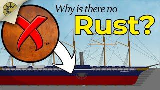 Why Don't Metal Ships Rust?