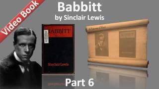 Part 6 - Babbitt Audiobook by Sinclair Lewis (Chs 29-34)