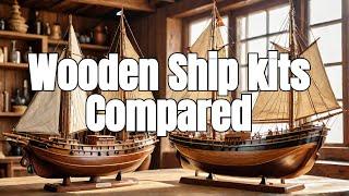 The Best Ship Model Kits (Occre vs Artesania vs Billing Boats)