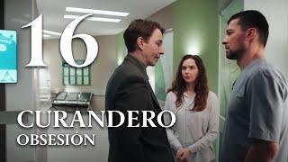 CURANDERO. OBSESIÓN (Parte 16) MEJOR PELICULA| Películas Completas En Español