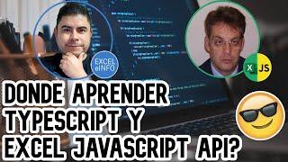  Where to learn TypeScript and Excel JavaScript API  [Questions and answers] | COURSE