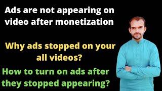 YouTube Channel Monetization enabled but Ads not showing Fix 2022