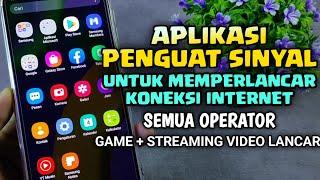 Inilah APLIKASI PENGUAT SINYAL untuk mempercepat koneksi internet All operator