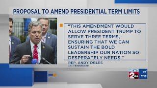 Andy Ogles has introduced proposal to amend presidential term limits