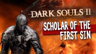 Dark Souls 2: Scholar of the First Sin - НОВЫЕ СТРАДАНИЯ!(Стрим)