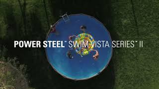 Présentation des piscines hors-sol Power Steel ™ Swim Vista avec hublot de Bestway