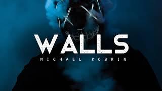 Walls - Michael Kobrin (LYRICS)