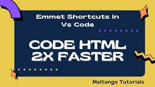 Useful Emmet Shortcuts in  VS Code | 2x Html | Emmet