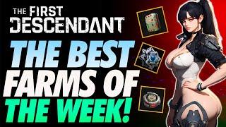 The First Descendant Best Farms of the Week! ~GET YOUR BUNNY AND GLEY REACTORS NOW!~