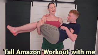 Tall Amazon Goddess 'Workout' with me | tall woman short man | tall girl lift carry man