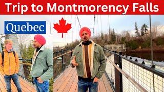 Montmorency Falls Trip || Quebec || Canada