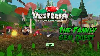 The Family Gem Quest Vesteria Current as of 2025!