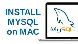 How to Download and Install MySQL on Mac