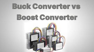 Buck vs Boost Converter: Understanding the Differences