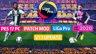 PES 17 PC PATCH MOD LiGa PRO To 2020 UPDATE v1.1