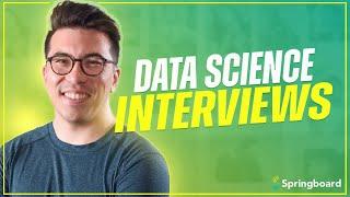 Everything You Need To Know About Data Science Interviews And Getting A Job